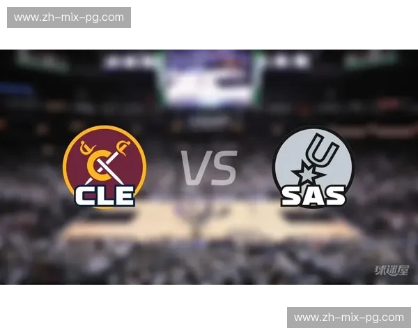 2016骑士vs马刺：一场未曾上演的史诗级对决